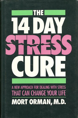 Imagen de archivo de The 14 day stress cure: A new approach for dealing with stress that can change your life a la venta por medimops