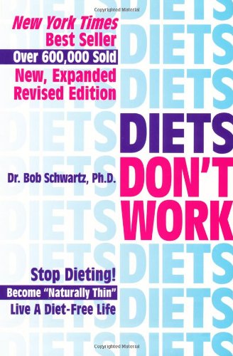 Stock image for DIETS DONT WORK 3RD ED for sale by Zoom Books Company