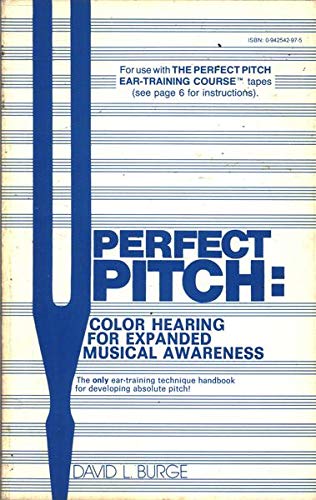 Stock image for Perfect Pitch: Color-Hearing for Expanded Musical Awareness for sale by Better World Books: West