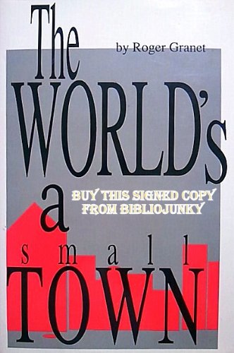 Stock image for The World's a Small Town for sale by Gulf Coast Books
