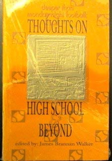 Stock image for Deeper than Monday night football: Thoughts on high school and beyond for sale by George Kent, Bookseller