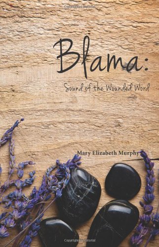 Imagen de archivo de Blama: Sound of the Wounded Word a la venta por Revaluation Books