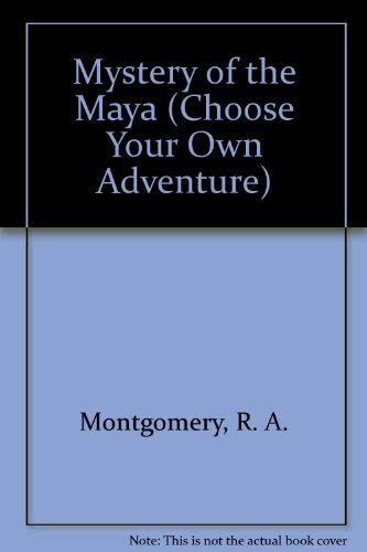 9780942545005: Mystery of the Maya (Choose Your Own Adventure)