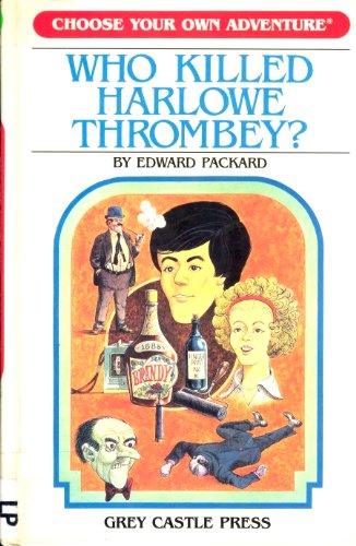 9780942545180: Who Killed Harlowe Thrombey (Choose Your Own Adventure)