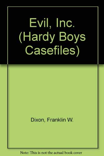 Stock image for Evil Incorporated (Hardy Boys Casefiles, Case 2) for sale by GF Books, Inc.