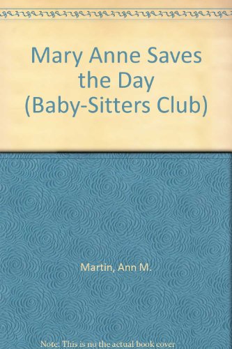 Imagen de archivo de Mary Anne Saves the Day a la venta por Better World Books