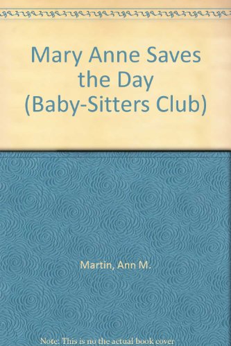 Stock image for Mary Anne Saves the Day for sale by Better World Books