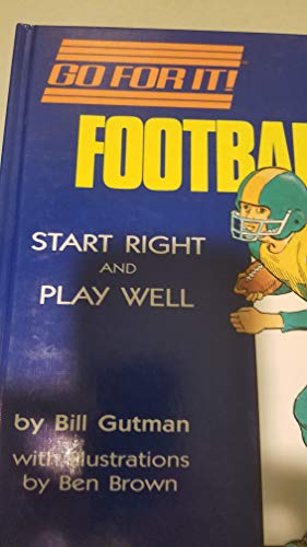 9780942545852: Football: Start Right and Play Well (Go for It)