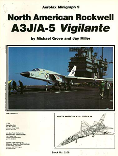 Stock image for North American Rockwell A3J/A-5 Vigilante - Aerofax Minigraph 9 for sale by Wonder Book