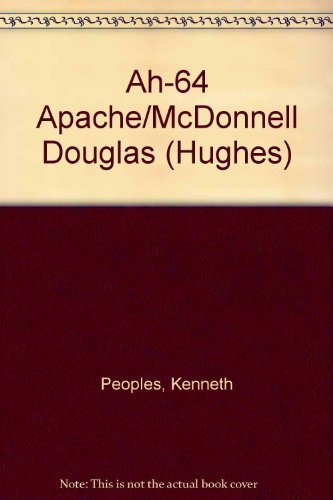 Stock image for McDonnell Douglas (Hughes) AH-64 Apache Aerofax Minigraph 18 for sale by Always Superior Books