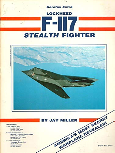 Beispielbild fr Lockheed F-117 Stealth Fighter - Aerofax Extra zum Verkauf von Books From California