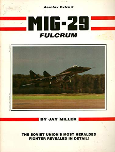 Beispielbild fr MiG-29 Fulcrum (Aerofax Extras) zum Verkauf von HPB-Red