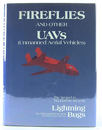 Beispielbild fr Fireflies and Other UAVs (Unmanned Aerial Vehicles) zum Verkauf von ThriftBooks-Dallas