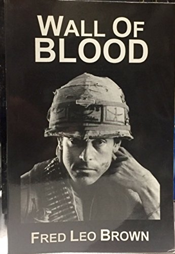 Stock image for Wall of Blood, 2nd Edition for sale by SecondSale