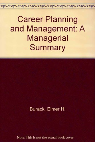 Beispielbild fr Career Planning and Management : A Managerial Summary zum Verkauf von Better World Books