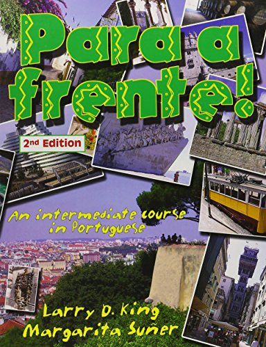 Stock image for Para a Frente!: An Intermediate Course in Portuguese for sale by ThriftBooks-Dallas