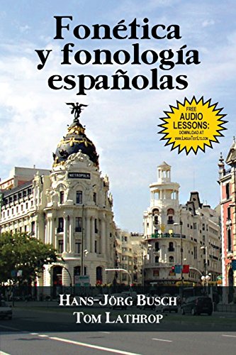 Imagen de archivo de Fonetica y Fonologia Espanolas (Spanish Edition) a la venta por SecondSale