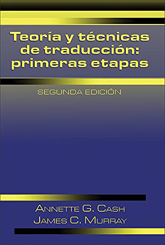 Beispielbild fr Teor?a y t?cnicas de traducci?n: primeras etapas, 2nd edition zum Verkauf von SecondSale