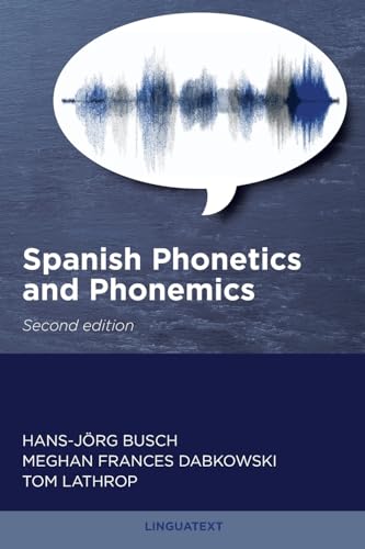 Stock image for Spanish Phonetics and Phonemics, Second edition for sale by GF Books, Inc.