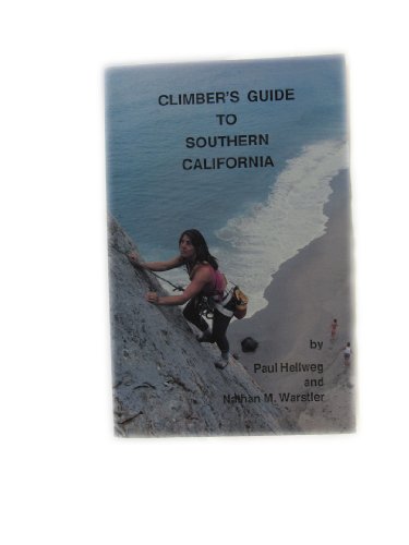 Imagen de archivo de Climbers Guide to Southern California a la venta por Bingo Used Books