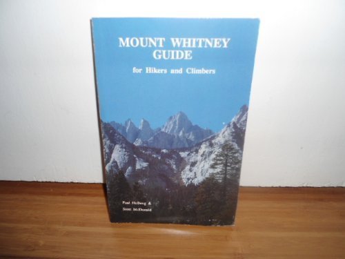 Imagen de archivo de Mount Whitney Guide for Hikers and Climbers a la venta por BooksRun