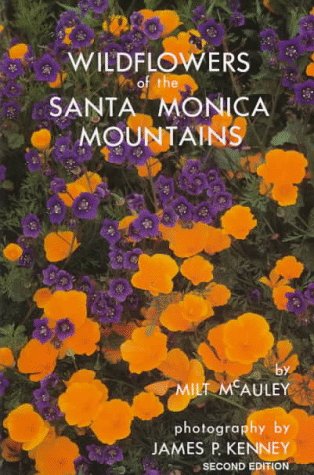 Beispielbild fr Wildflowers of the Santa Monica Mountains zum Verkauf von Goodwill Southern California