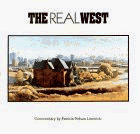 Beispielbild fr The Real West zum Verkauf von Books From California
