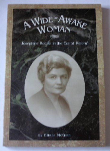 9780942576429: Wide-Awake Woman: Josephine Roche in the Era of Reform