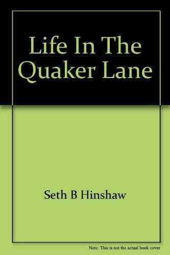 Stock image for Life in the Quaker lane: An autobiography for sale by Stony Hill Books