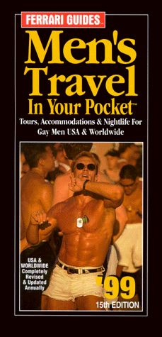 9780942586657: Men's Travel in Your Pocket: Tours, Accommodations & Nightlife for Gay Men USA & Worldwide [Lingua Inglese]: Tours, Accommodations and Nightlife for Gay Men USA and Worldwide