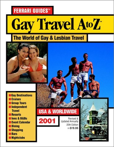 Beispielbild fr Gay Travel A to Z: The World of Gay & Lesbian Travel Options at Your Fingertips zum Verkauf von ThriftBooks-Atlanta