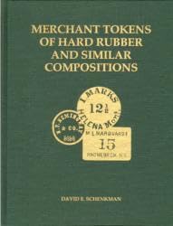 9780942596045: Merchant Tokens of Hard Rubber and Similar Compositions