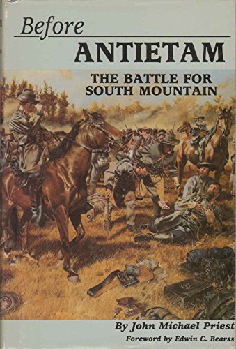 Stock image for Before Antietam: The Battle for South Mountain for sale by Books of the Smoky Mountains