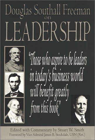 Beispielbild fr Douglas Southall Freeman on Leadership zum Verkauf von Pages Past--Used & Rare Books