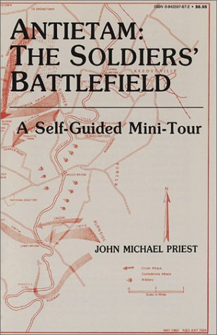 Beispielbild fr Antietam: The Soldiers' Battlefield : A Self-Guided Mini-Tour zum Verkauf von Wonder Book