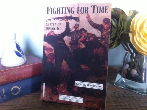 Stock image for Fighting for Time: The Battle of Monocacy for sale by Wonder Book