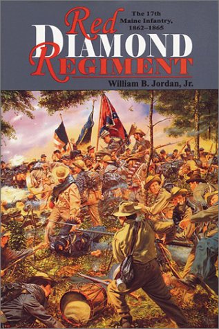 Imagen de archivo de Red Diamond Regiment: The 17th Maine Infantry, 1862-1865 a la venta por Old Army Books