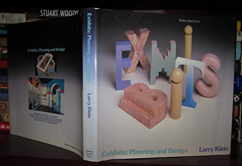 Stock image for Exhibits: Planning and Design for sale by Michael Patrick McCarty, Bookseller