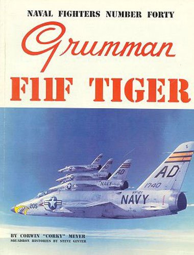 Naval Fighters Number Forty Grumman F11F Tiger