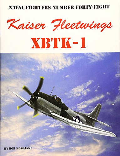 Beispielbild fr Naval Fighters Number Forty-Eight: Kaiser Fleetwings Xrtk-1 zum Verkauf von WorldofBooks