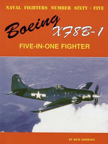 Beispielbild fr Boeing XF8B-1 Fighter: Five-in-one-fighter zum Verkauf von Revaluation Books