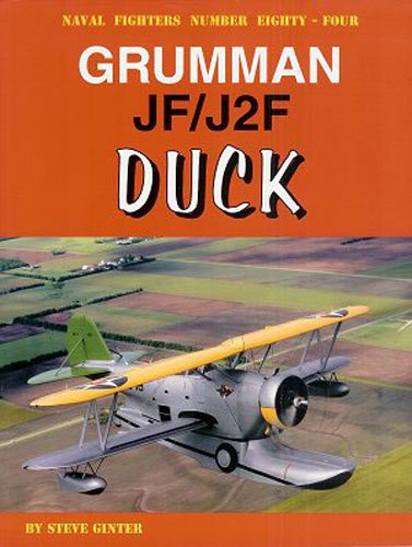 Grumman JF/J2F Duck (Navy Fighters, 84) (9780942612844) by Ginter, Steve