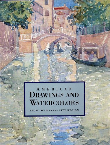 9780942614190: American Drawings and Watercolors from the Kansas City Region