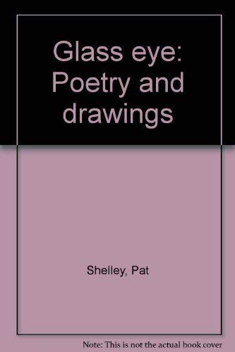 Glass Eye: Poems and Drawings