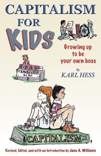 Beispielbild fr Capitalism for Kids Growing Up to Be Your Own Boss zum Verkauf von ThriftBooks-Dallas