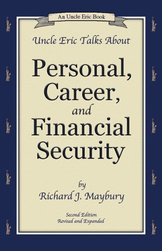 Stock image for Uncle Eric Talks About Personal, Career, and Financial Security (An Uncle Eric Book) for sale by SecondSale