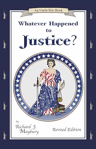 Beispielbild fr Whatever Happened to Justice? (An Uncle Eric Book) zum Verkauf von ZBK Books