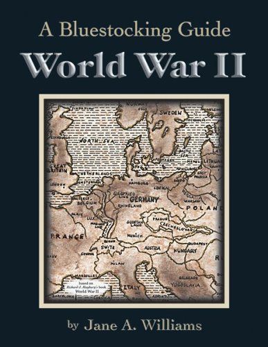 Stock image for Bluestocking Guide: World War II (A Bluestocking Guide) for sale by Front Cover Books