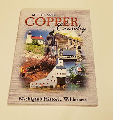 Stock image for Michigan Copper Country for sale by ThriftBooks-Atlanta