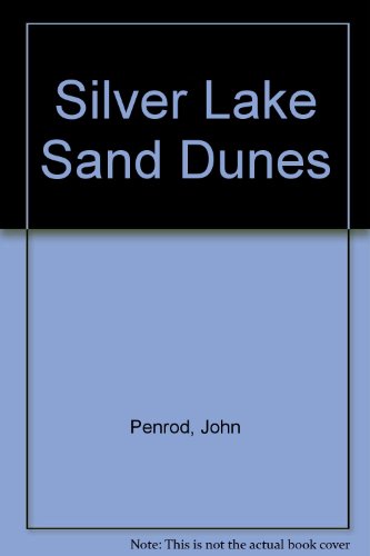 Beispielbild fr Silver Lake Sand Dunes zum Verkauf von ThriftBooks-Atlanta